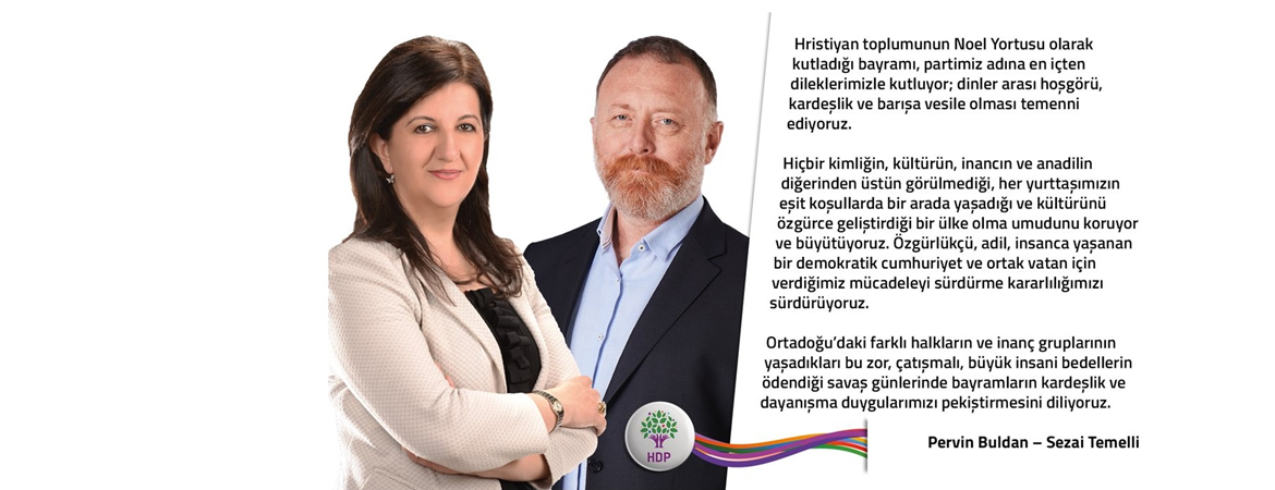 Buldan ve Temelli'nin Noel mesajı