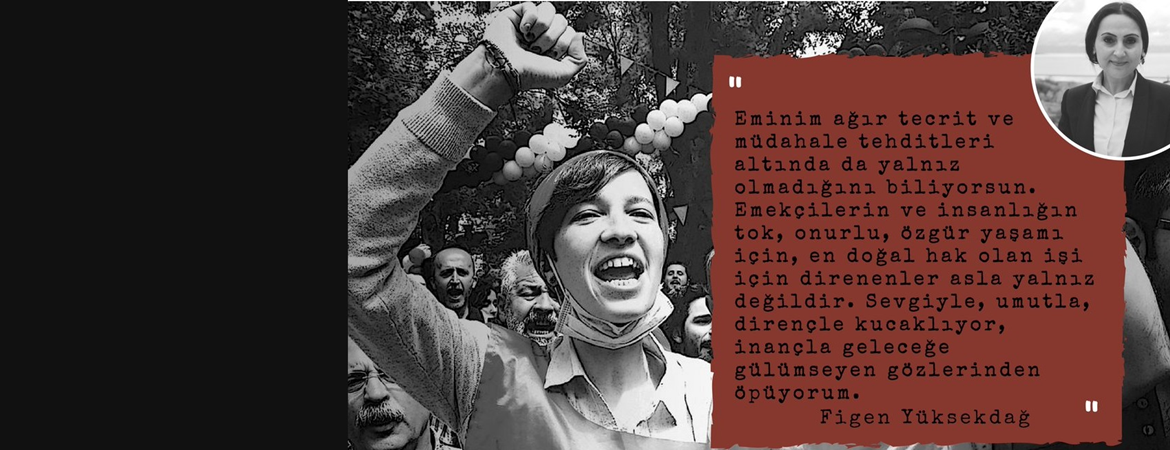 Yüksekdağ'ın Nuriye Gülmen'e mektubu