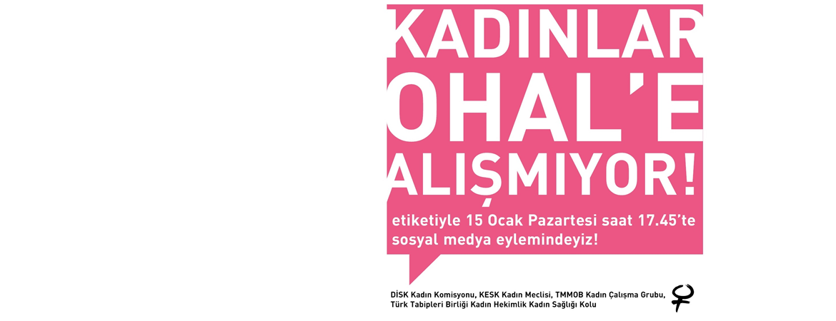Olağanüstü Hal'in "olağan" hale gelmesine alışmıyoruz