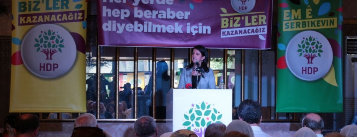 Buldan: Biz Haziran'ı severiz, Türkiye toplumu AKP - MHP koalisyonuna mahkum değil