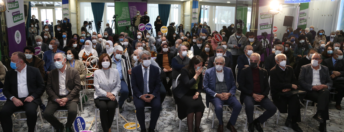 Partimizin "Herkes İçin Adalet" kampanyası büyük coşkuyla başladı