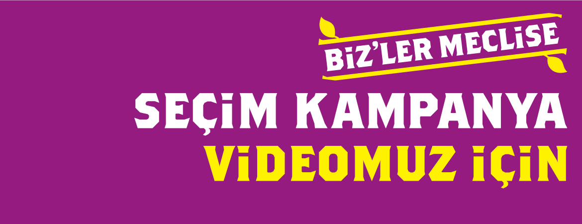 VİDEO: Biz'ler Meclise